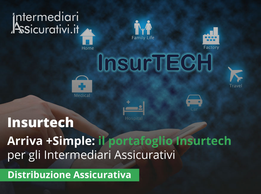 Arriva +Simple: il portafoglio Insurtech per gli Intermediari Assicurativi